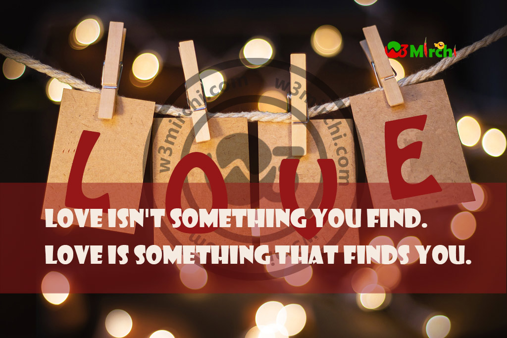 Love Is Something That Finds You Love Messages