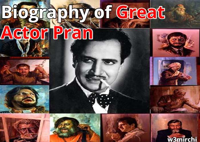 Biography of Great Actor Pran