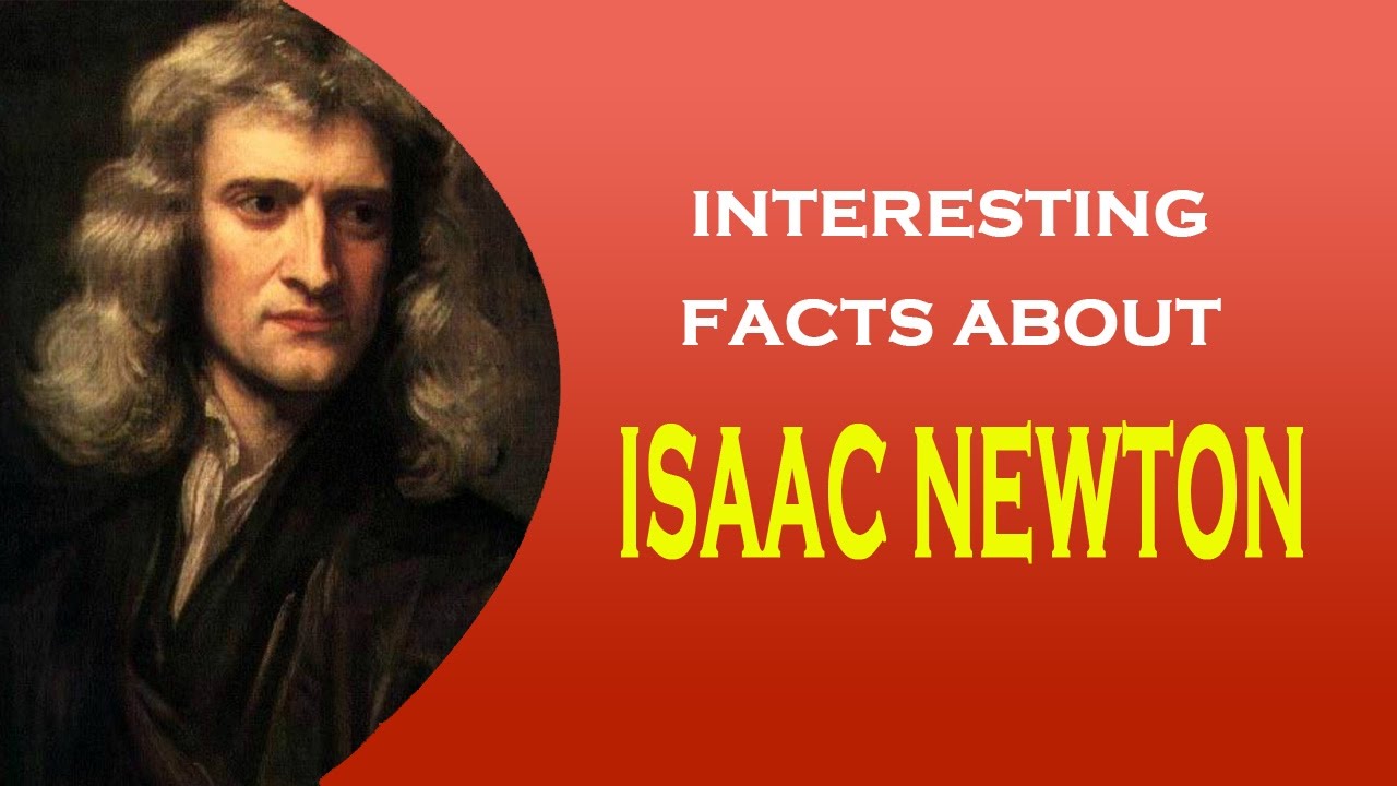Facts on Newton In Hindi, न्यूटन के बारे में रोचक तथ्य