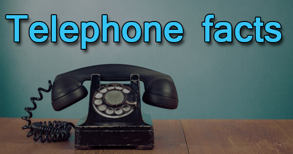 Facts on Telephone, टेलीफोन पर तथ्य