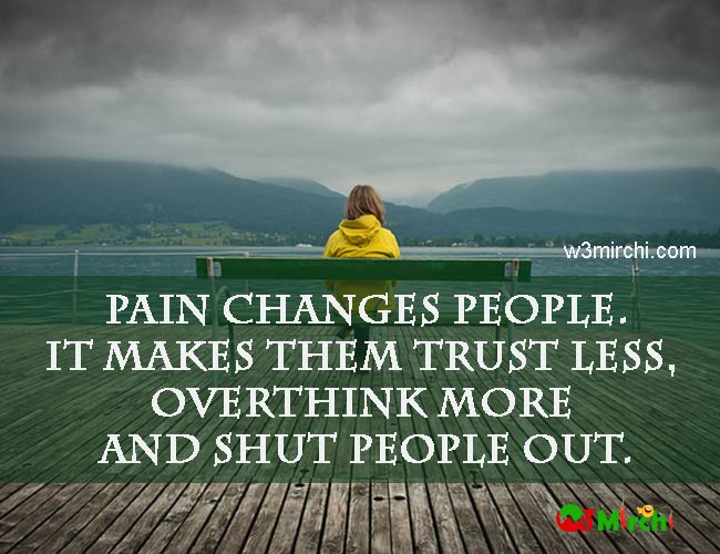 Pain Changes People image quote
