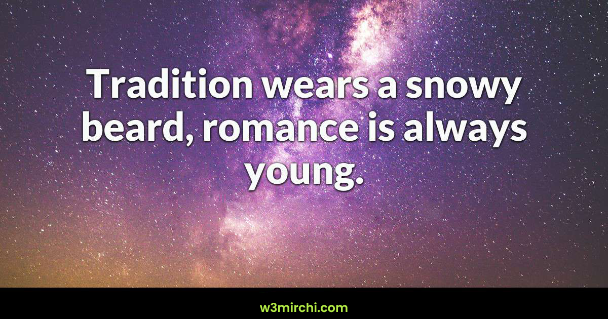 Tradition Romance Quotes