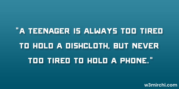 Teenagers Quotes