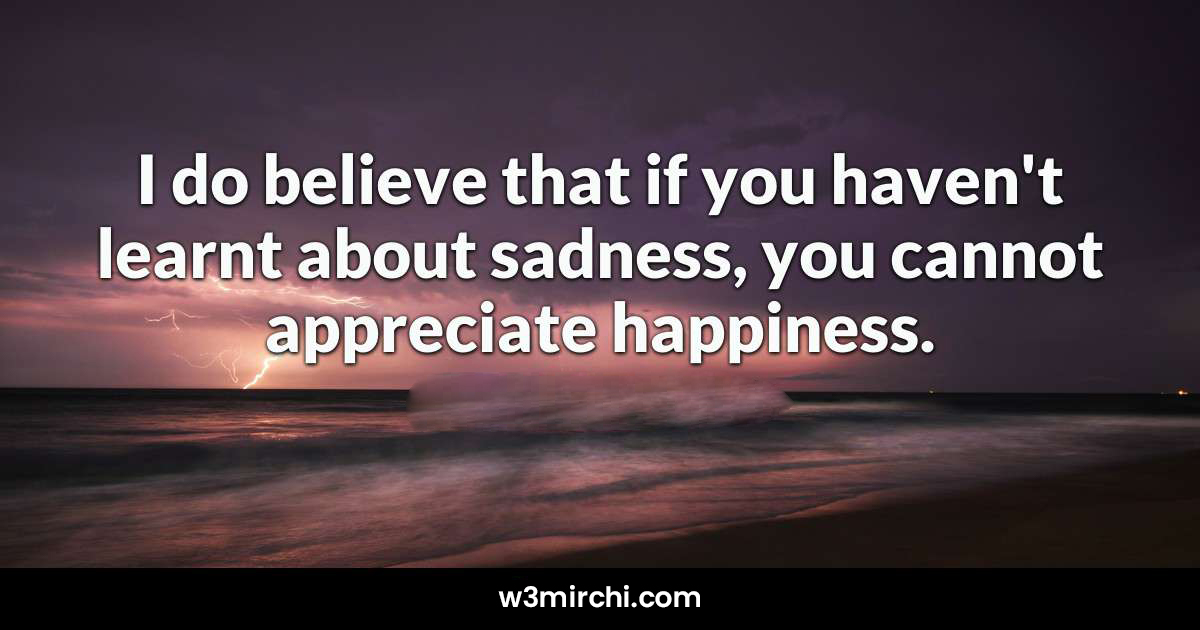 Sadness Quotes About Happiness