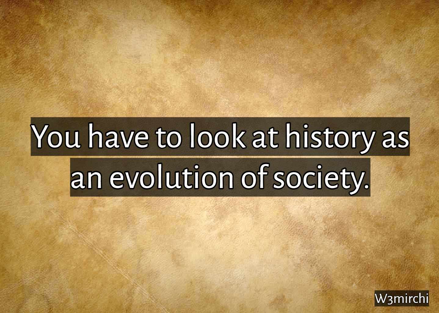 Historical Quotes ऐतिहासिक कोट्स