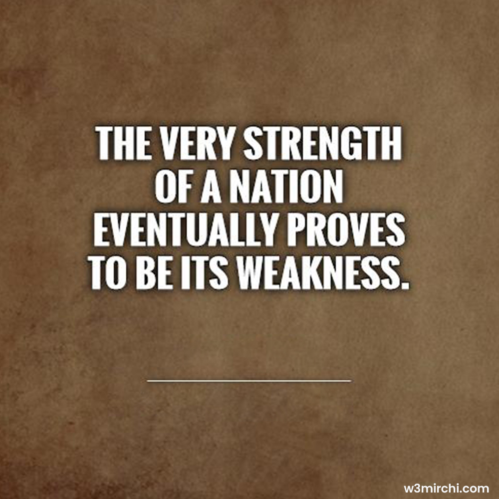 The very Strength of a Nation