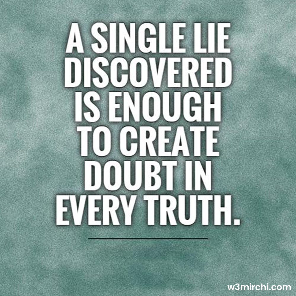 A single lie discovered