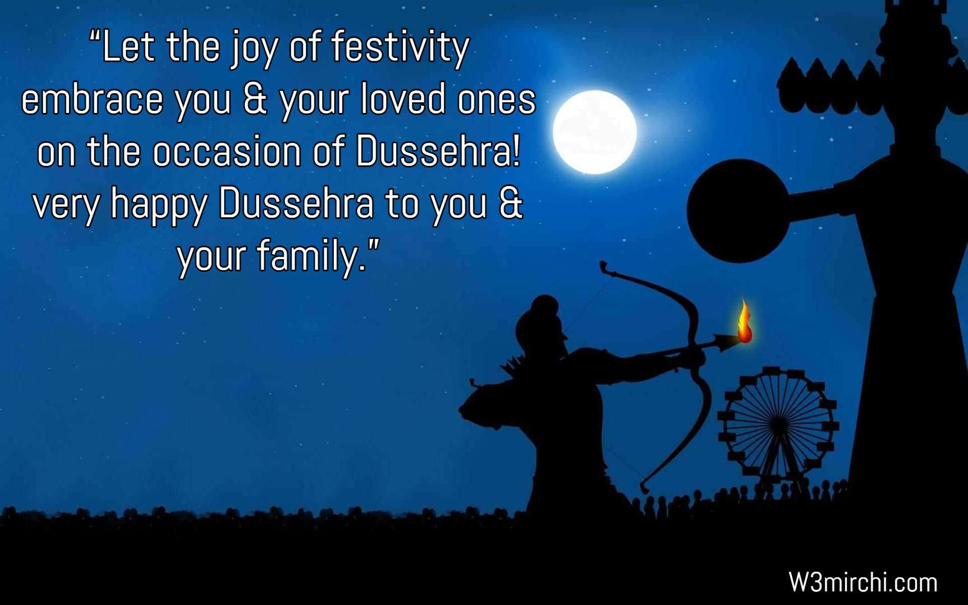 “Let the joy of festivity embrace you & your