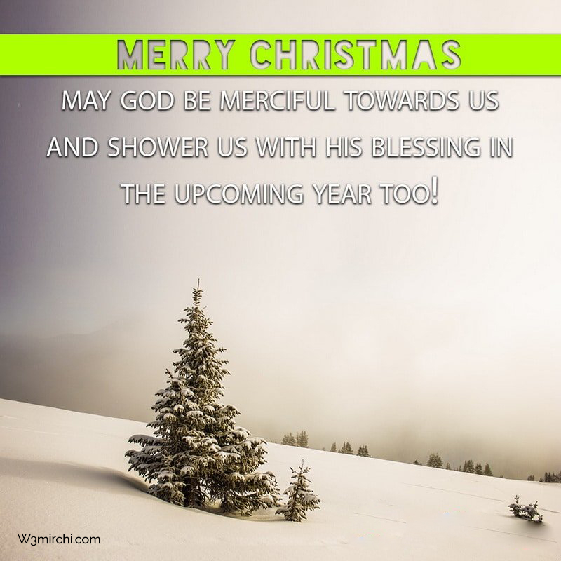 Merry Christmas May God Be