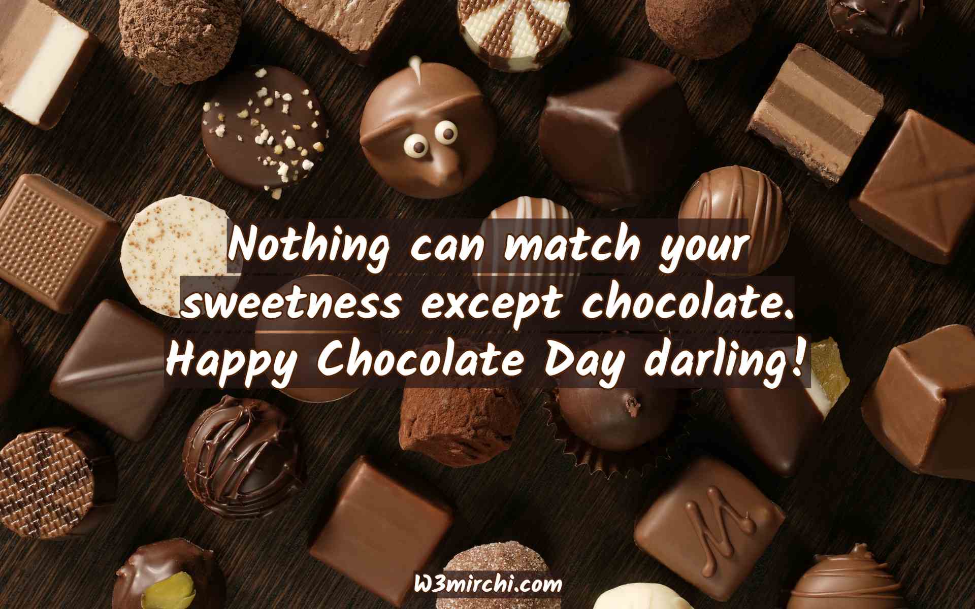 Happy Chocolate Day darling!