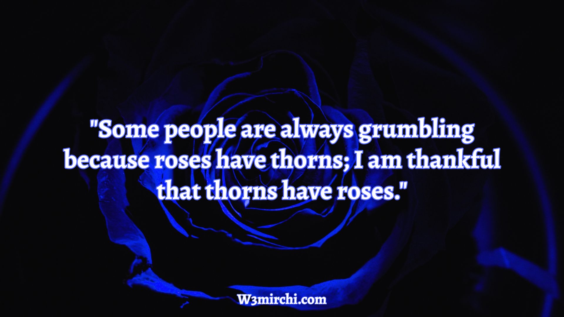 "Some people are always grumbling because