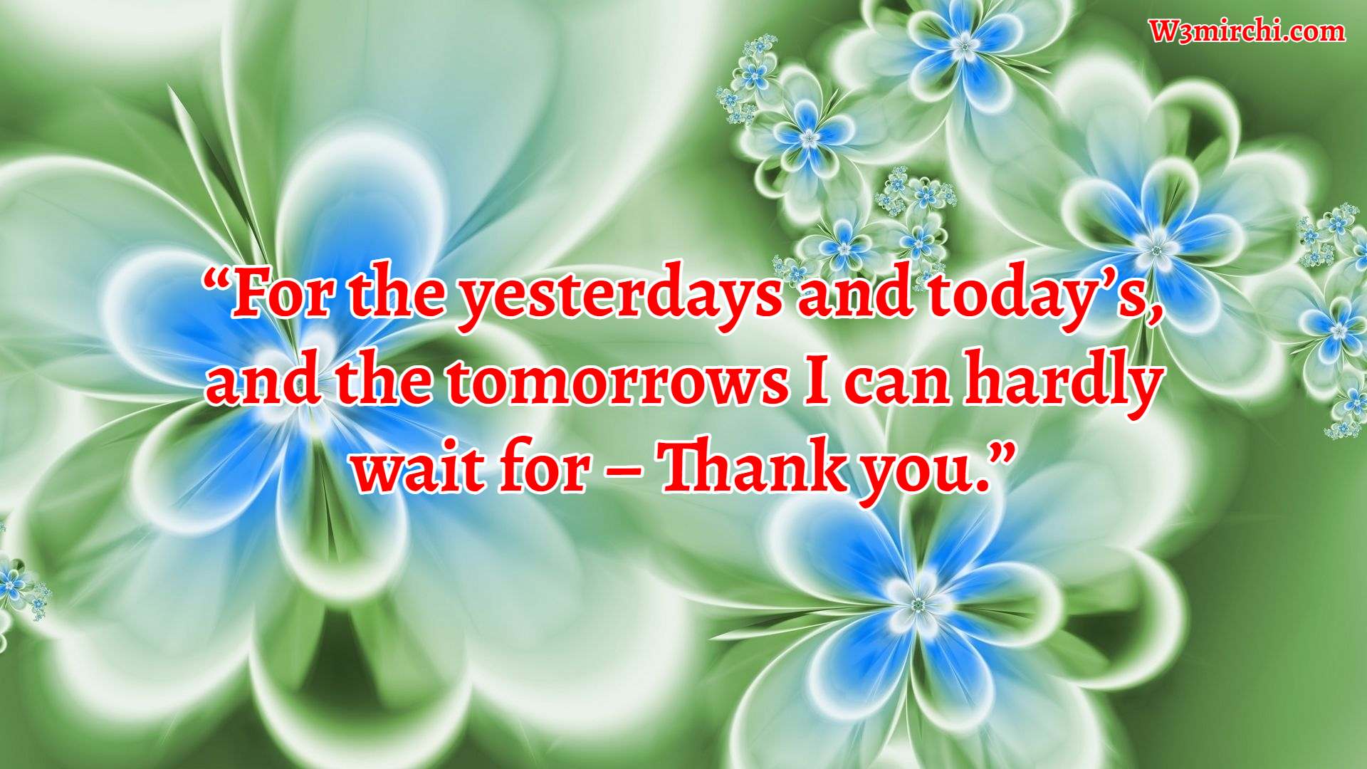 “For the yesterdays and today’s,
