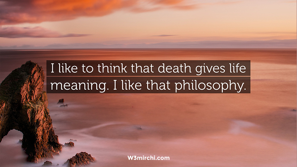 Philosophy Of Life Quotes
