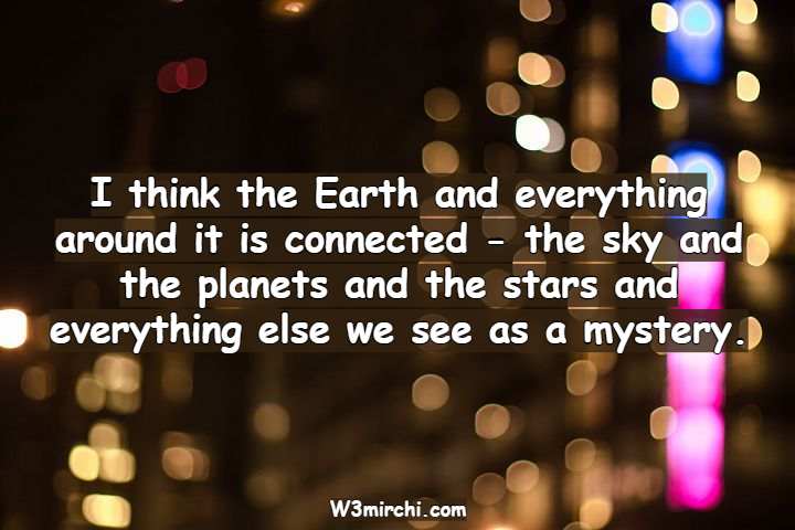 I think the Earth and everything around