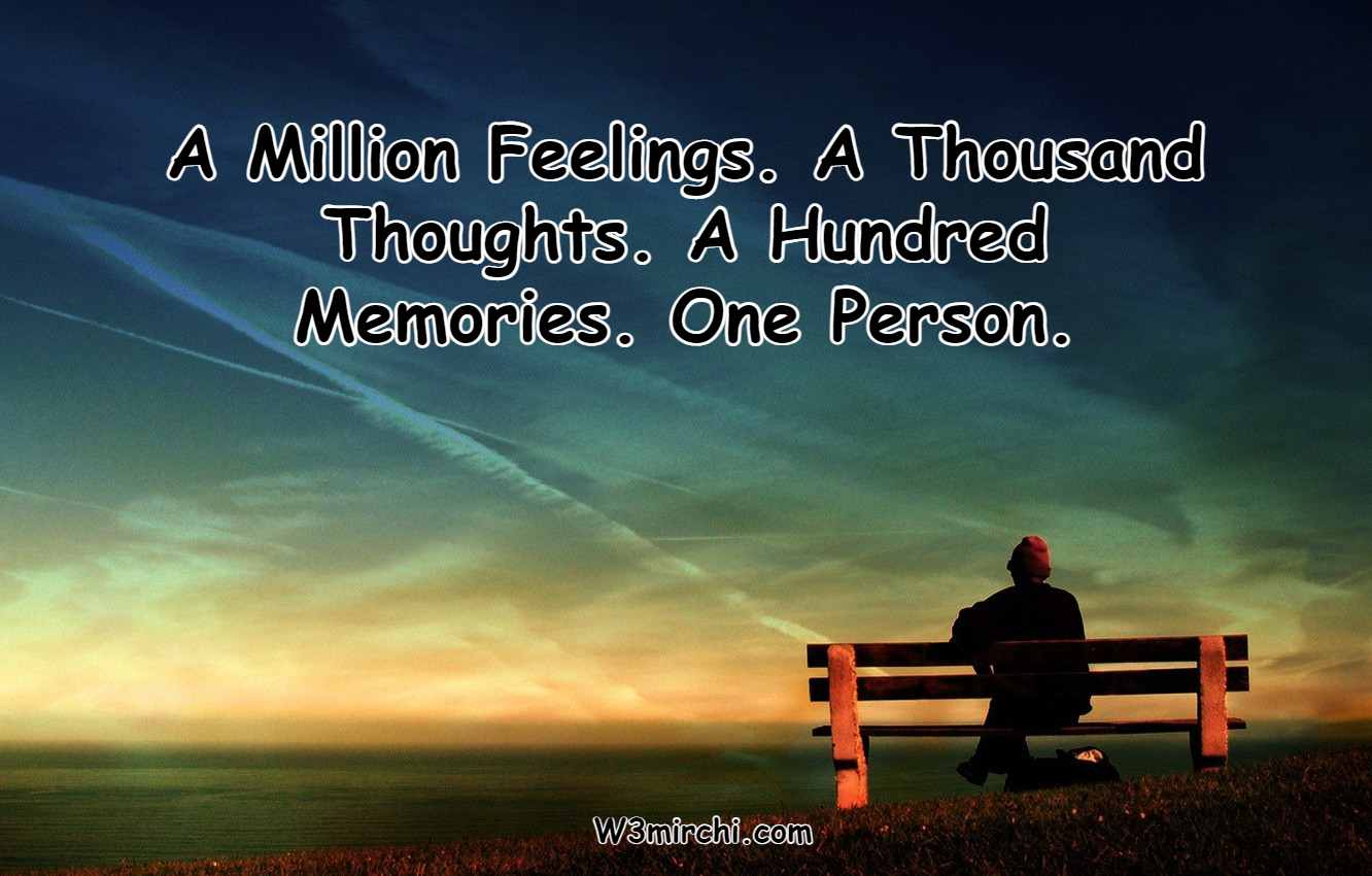 A Million Feelings. A Thousand Thoughts.