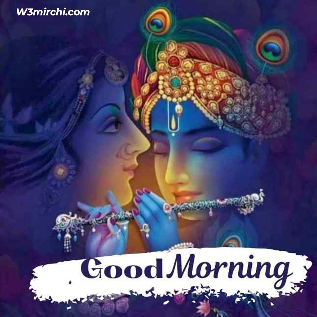 Radha Krishna Good Morning - Radha Krishna Good Morning Images