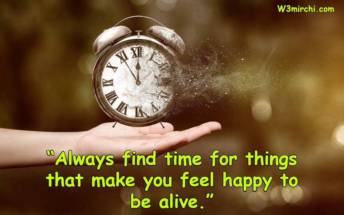 “Always find time for things that