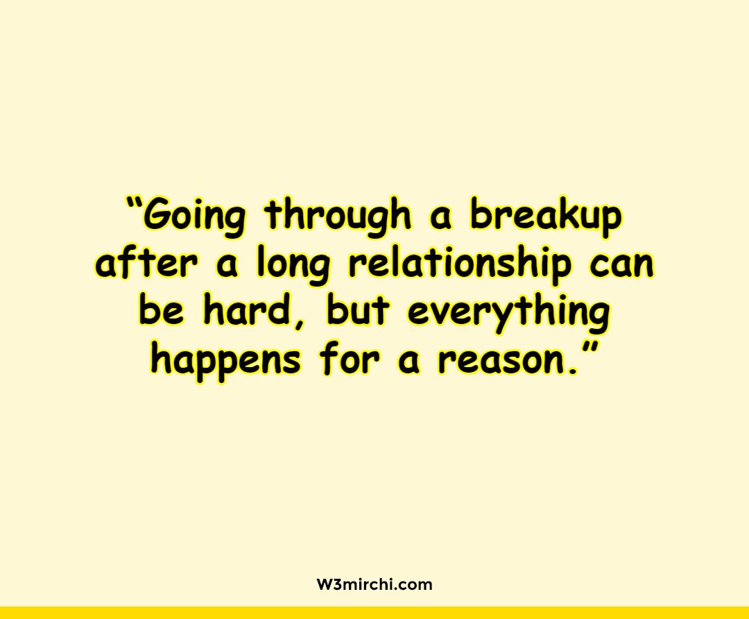 “Going through a breakup after a