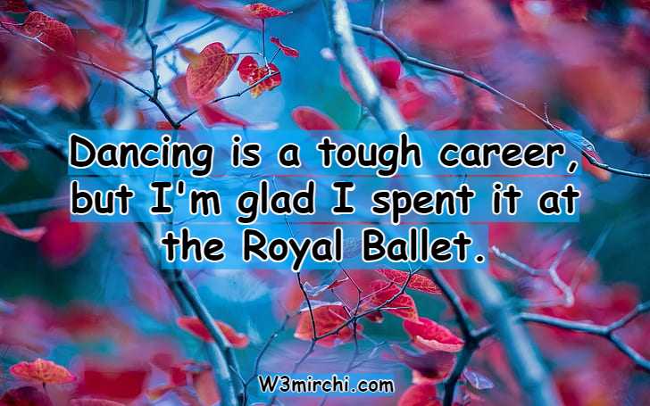 Dancing is a tough career, but