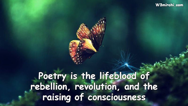 Poetry is the lifeblood of rebellion,