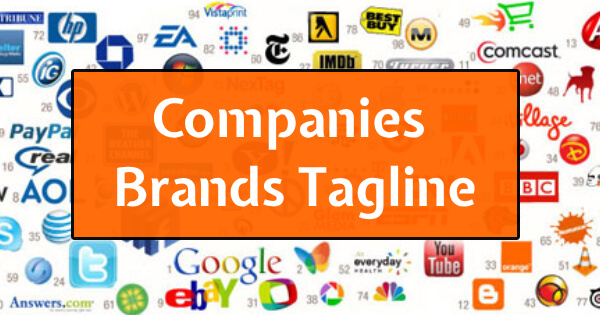 Companies With Really Catchy Slogans & Brand Taglines