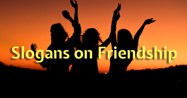 Friendship Slogans