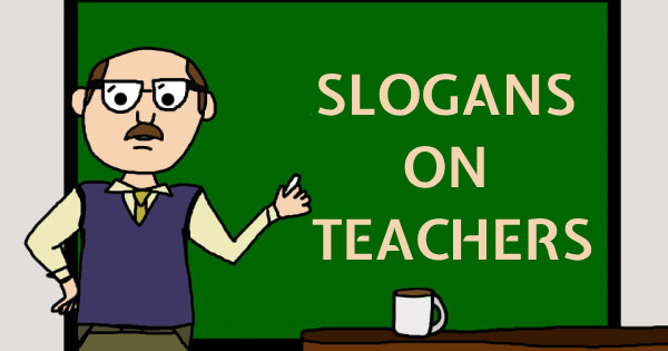 Slogan on Teachers in English