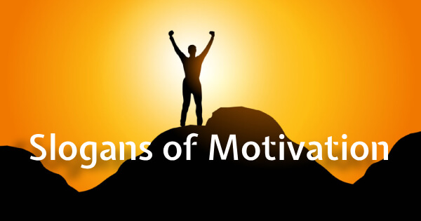 Slogans of Motivation