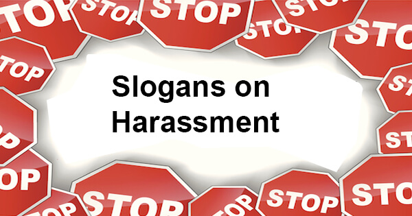 Slogans on Harassment