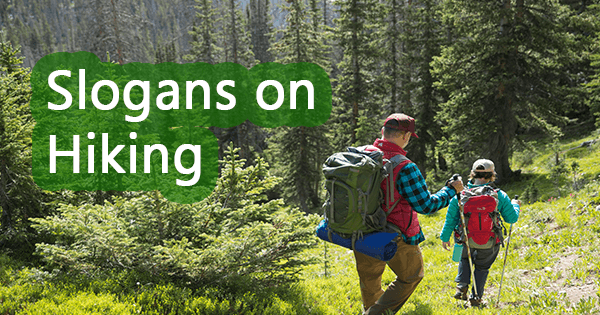 Slogans on hiking