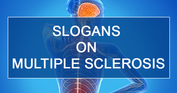Slogans on multiple Sclerosis