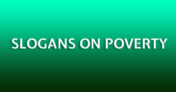 Slogans on Poverty