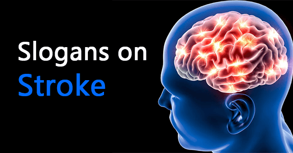 Slogans on Stroke